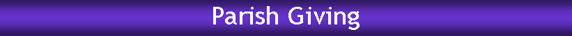 Text Box: Parish Giving