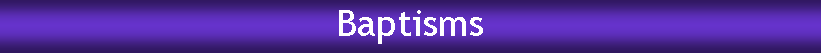 Text Box: Baptisms